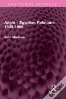 Anglo - Egyptian Relations 1800-1956
