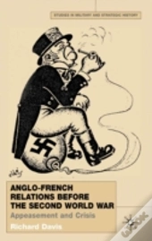 Anglo-French Relations Before The Second World War
