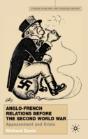 Anglo-French Relations Before The Second World War - Preview
