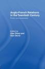 Anglo-French Relations In The Twentieth Century - Preview