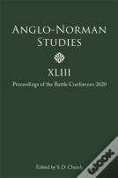 Anglo-Norman Studies Xliii