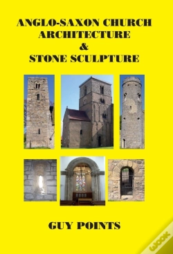 Capa do artigo Anglo-Saxon Church Architecture & Stone Sculpture