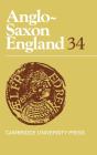 Anglo-Saxon England: Volume 34 - Preview