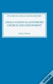Capa do artigo Anglo-Saxon Glastonbury: Church And Endowment