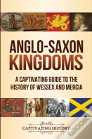 Anglo-Saxon Kingdoms