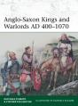 Anglo-Saxon Kings And Warlords Ad 400 1070 - Preview
