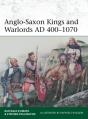 Anglo-Saxon Kings And Warlords Ad 400â€“1070 - Preview
