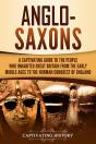 Anglo-Saxons - Preview