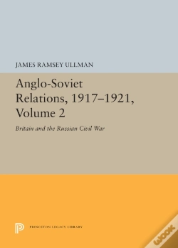 Capa do artigo Anglo-Soviet Relations, 1917-1921, Volume 2
