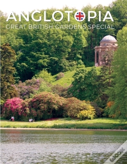 Capa do artigo Anglotopia Great Gardens Special - Top 10 British Gardens