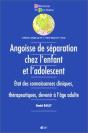 Angoise De Separation Chez L Enfant Et L Adolescent / La Prevention Du Suicide Role Des Praticiens Et Des Differentes Structures De Soins - Preview