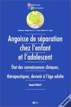 Capa do artigo Angoise De Separation Chez L Enfant Et L Adolescent / La Prevention Du Suicide Role Des Praticiens Et Des Differentes Structures De Soins