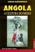 Angola - A Cultura do Medo