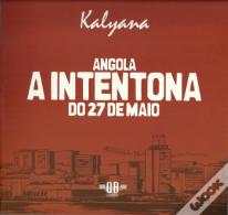 Angola - A Intentona do 27 de Maio