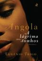 Angola - A Lágrima dos Sonhos - Preview