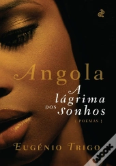 Angola - A Lágrima dos Sonhos