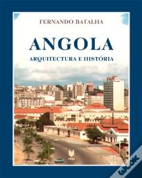 Angola - Arquitectura e História