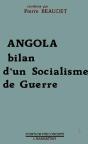 Angola, Bilan D'Un Socialisme De Guerre - Preview