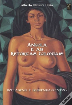 Capa do artigo Angola e Retóricas Coloniais
