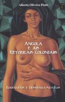 Angola e Retóricas Coloniais