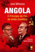Angola - O Princípio do Fim da União Soviética