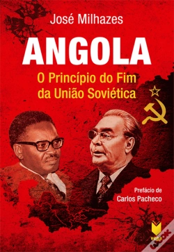 Capa do artigo Angola - O Princípio do Fim da União Soviética
