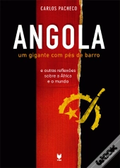 Angola - Um Gigante Com Pés de Barro