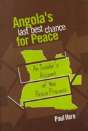 Angola'S Last Best Chance For Peace - Preview