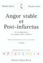 Angor Stable Et Post-Infarctus ; Les Enseignements Des Grands Essais Cliniques - Preview