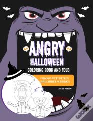 Angry Halloween Coloring Book And Fold