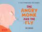Angry Monk And The Fly - Preview