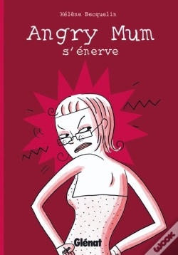 Capa do artigo Angry Mum Fait Des Efforts