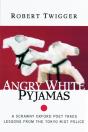 Angry White Pyjamas - Preview
