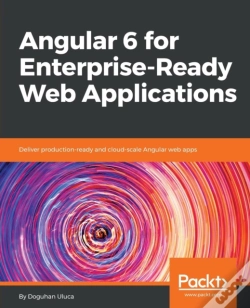 Capa do artigo Angular 6 For Enterprise-Ready Web Applications