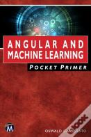 Angular And Machine Learning Pocket Primer