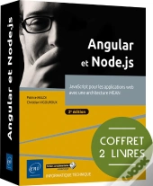 Angular Et Node.Js : Javascript Pour Les Applications Web Avec Une Architecture Mean (2e Édition)