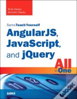 Angularjs, Javascript, And Jquery All In One, Sams Teach Yourself