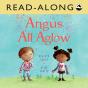 Angus All Aglow Read-Along - Preview