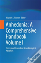 Anhedonia: A Comprehensive Handbook Volume I