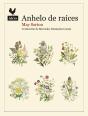 Anhelo De Raíces - Preview