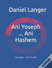 Ani Yoseph ... Ani Hashem