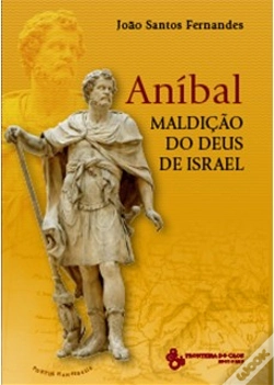Capa do artigo Aníbal - Maldição do Deus de Israel