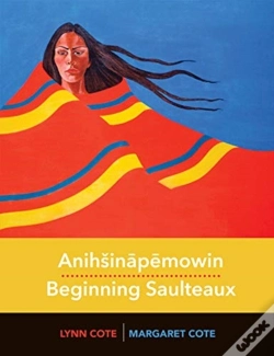 Capa do artigo Aniha Inapemowin / Beginning Saulteaux