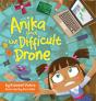 Anika And The Difficult Drone - Preview