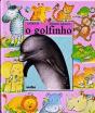 Animais Nossos Amigos - O Golfinho - Preview