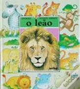 Animais Nossos Amigos - O Leão