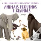 Animais Pequenos e Grandes