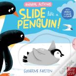 Animal Actions: Slide Like A Penguin
