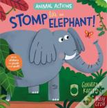 Animal Actions: Stomp Like An Elephant