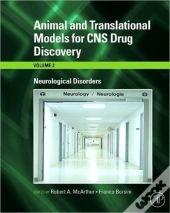 Animal And Translational Models For Cns Drug Discovery: Neurological Disorders